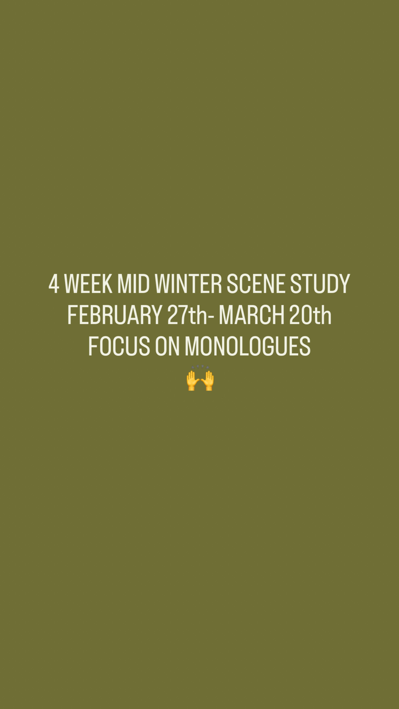 MID WINTER SCENE STUDY FOCUS ON MONOLOGUES